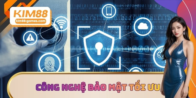 Công nghệ bảo mật tối ưu