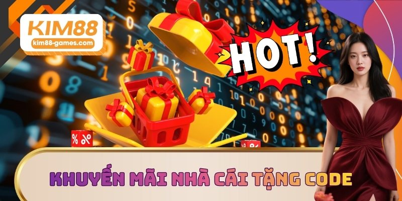 Khuyến mãi nhà cái tặng code là gì?